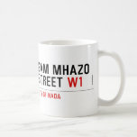 Sam Mhazo Street  Mugs (front & back)