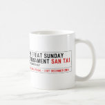The Great Sunday Tournament  Mugs (front & back)