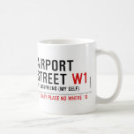 AIRPORT Street  Mugs (front & back)