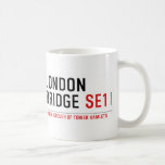 LONDON BRIDGE  Mugs (front & back)