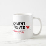 BASEMENT  APPROVED  Mugs (front & back)