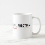 Hostel Robotina  Mugs (front & back)