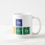 be
 N|erdy  Mugs (front & back)
