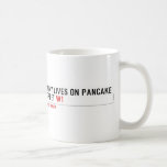 Jenny lives on pancake Street  Mugs (front & back)