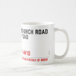 CHURCH ROAD ROAD      Mugs (front & back)