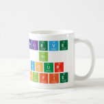 believe
 in
 your
 selfie  Mugs (front & back)