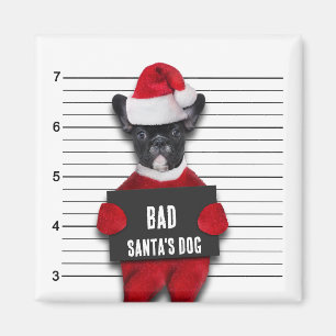 Mugshot Bad Santa's Dog Funny Christmas Magnet