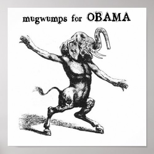 mugwumps for Obama Poster