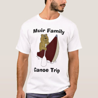 Muir Family Canoe Trip Bear T-Shirt