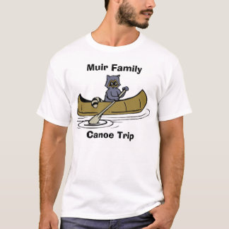 Muir Family Canoe Trip Raccoon T-Shirt
