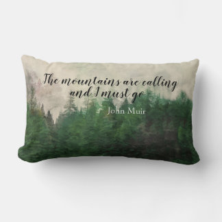 Muir quote mountain pine trees landscape art lumbar pillow