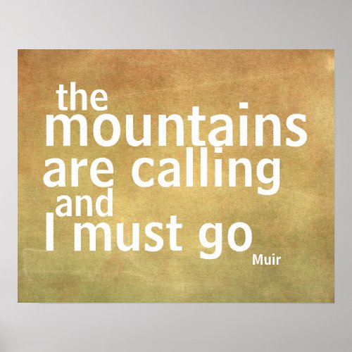 Muir quote poster the mountains are calling