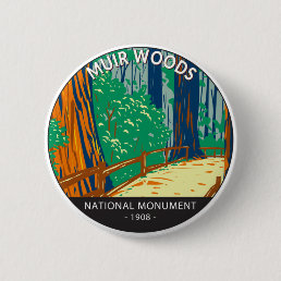 Muir Woods National Monument California Vintage  Button