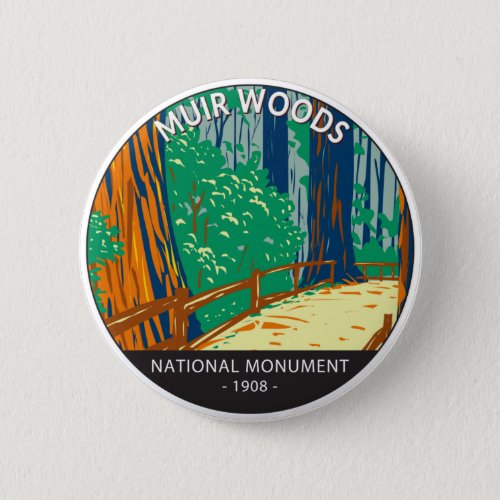 Muir Woods National Monument California Vintage  Button