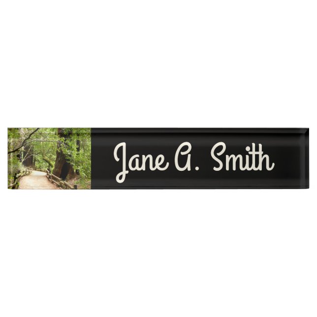 Muir Woods Path II Nature Photography Desk Name Plate (Front)