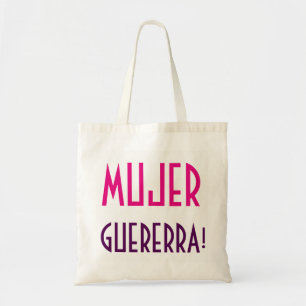 MUJER GUERRERA  TOTE BAG