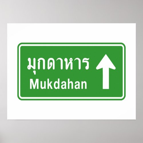 Mukdahan Ahead  Thai Highway Traffic Sign 