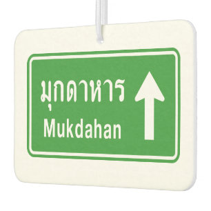 Mukdahan Ahead ⚠ Thai Highway Traffic Sign ⚠ Air Freshener