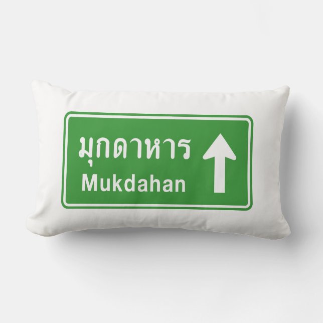 Mukdahan Ahead ⚠ Thai Highway Traffic Sign ⚠ Lumbar Pillow (Front)
