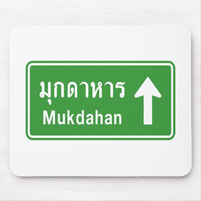 Mukdahan Ahead ⚠ Thai Highway Traffic Sign ⚠ Mouse Pad (Front)
