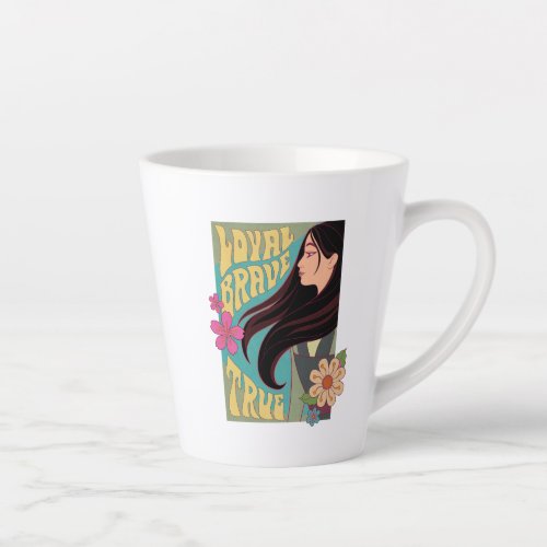 Mulan  Loyal Brave True Latte Mug