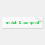 Mulch &amp; Compost Bumper Sticker at Zazzle