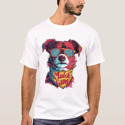 Mulch Gang Dogs T_Shirt