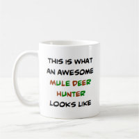 mule deer hunter, awesome