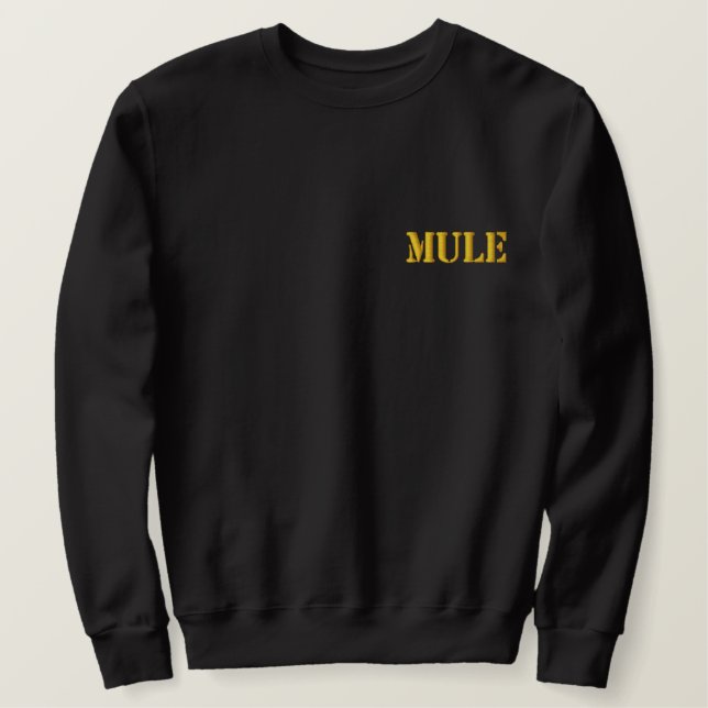 MULE EMBROIDERED SWEATSHIRT (Design Front)