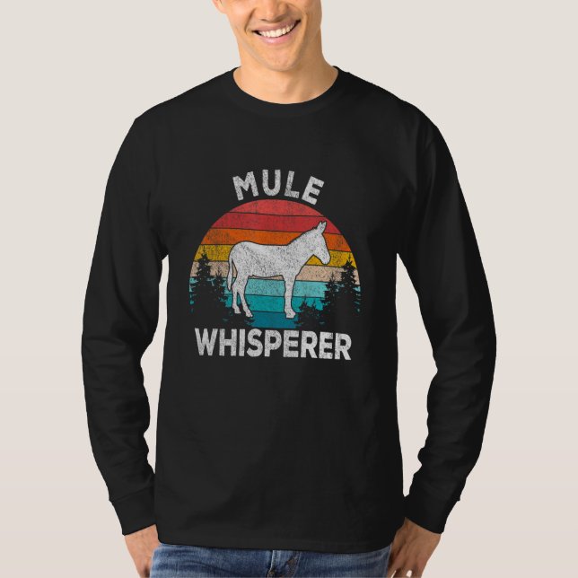 Mule Whisperer Mule  Mule Quote Retro T-Shirt (Front)