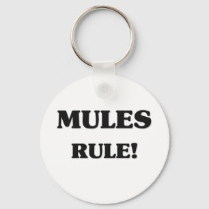 Mules Rule Keychain
