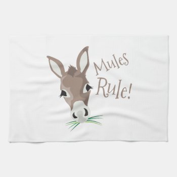 Mules Rule Towel by Windmilldesigns at Zazzle