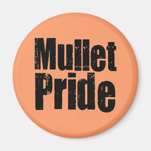 Mullets Rule Magnet