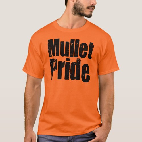 Mullets Rule T_Shirt