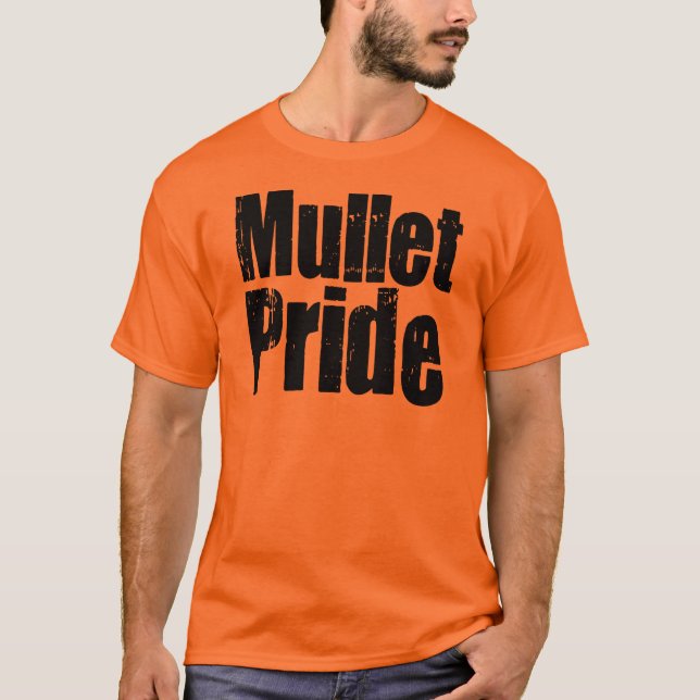 Mullets Rule T-Shirt (Front)
