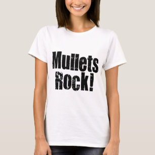 Mullets Rule T-Shirt