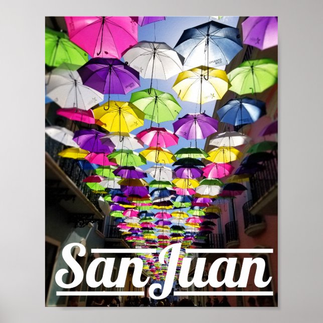 Multi-Color Umbrellas San Juan Puerto Rico Street Poster (Front)