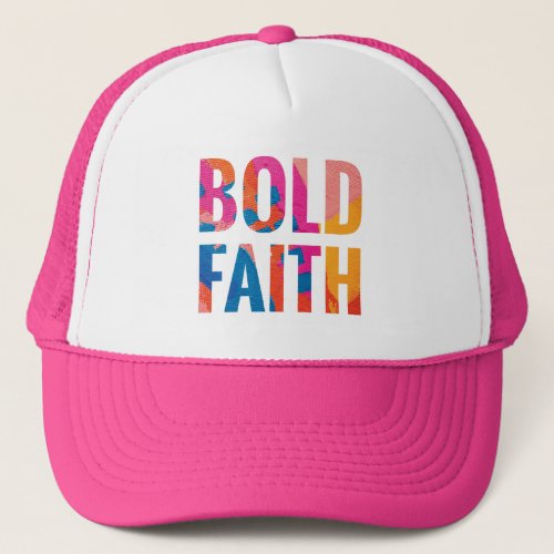 Multi_Colored Bold Faith Pink Trucker Hat
