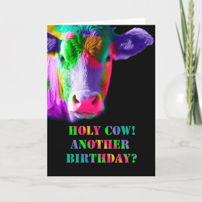 Multi colored Cow Holy cow birthday card (Front)