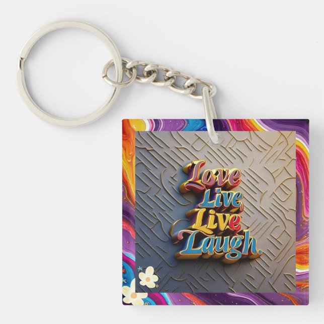 "Multi Colored Inspirational Sayings" Keychain (Front)
