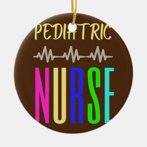 Multi Colored Pediatric Nurse  Ceramic Ornament
