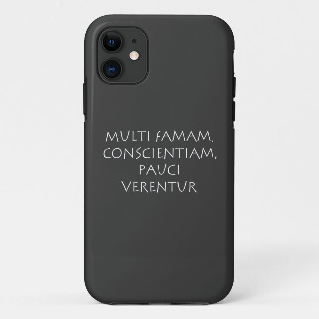Multi famam conscientiam pauci verentur Case-Mate iPhone case (Back)