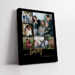 Multi photo collage family script modern keepsake faux canvas print<br><div class="desc">Elegant modern family handwritten calligraphy script with six custom photos black gold keepsake photo faux canvas print template.              Please note that the background color is changeable. You can replace the black with any other color after selecting CUSTOMIZE option.</div>