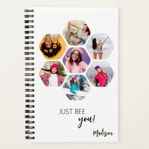 Multi Photo Collage JUST BEE YOU Personalized Name Notebook