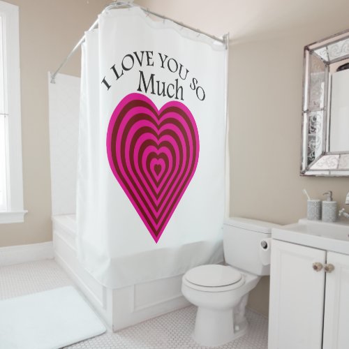 Multi pink color I love you strips heart hart Shower Curtain