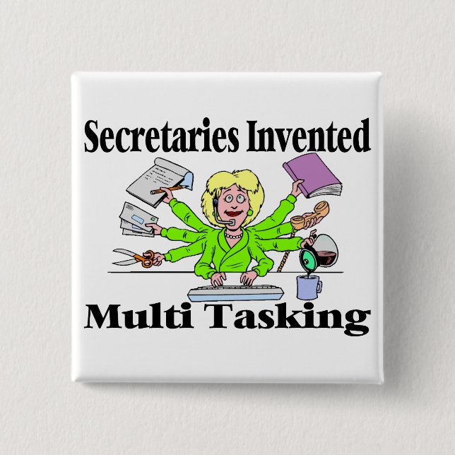 Multi Task Secretary Pinback Button (Front)