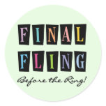 Multicolors Fling Before the Ring T-shirts Classic Round Sticker
