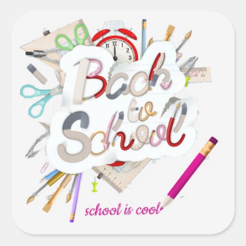 Multicoloured Back to School  School is Cool Square Sticker