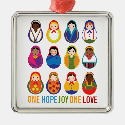 Multicultural Nesting Dolls One Love World Peace Metal Ornament