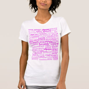 Multilingual Healt Text T-Shirt - Choose Colors